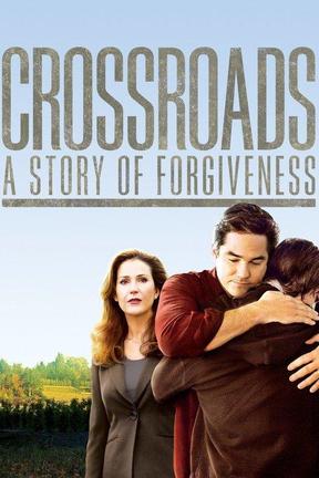 poster for Crossroads: A Story of Forgiveness