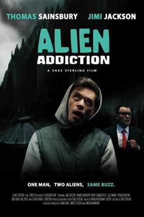 poster for Alien Addiction