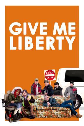 poster for Give Me Liberty