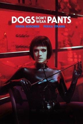 poster for Dogs Don't Wear Pants