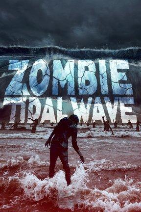 poster for Zombie Tidal Wave
