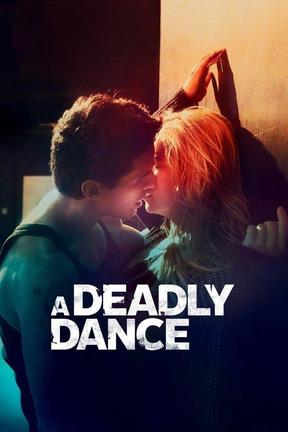 poster for A Deadly Dance