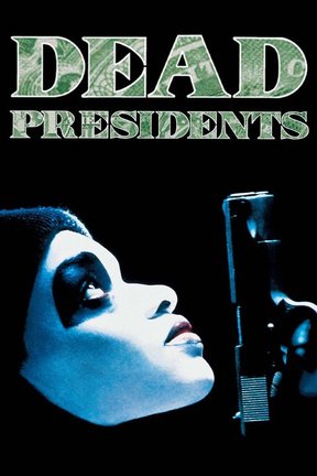 poster for Dead Presidents