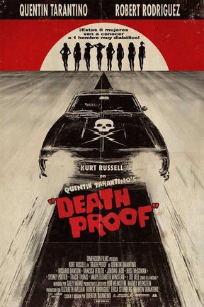 poster for Grindhouse Presents: Death Proof
