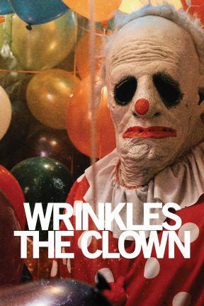 poster for Wrinkles the Clown