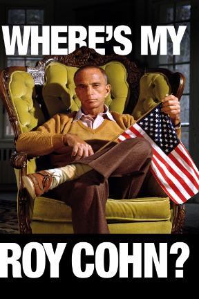 poster for Where's My Roy Cohn?