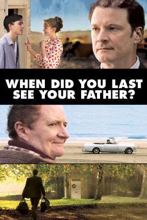 poster for And When Did You Last See Your Father?