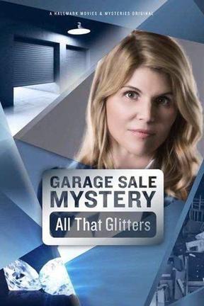 poster for Garage Sale Mysteries: All That Glitters