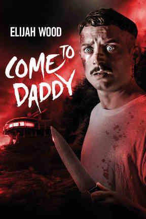 poster for Come to Daddy