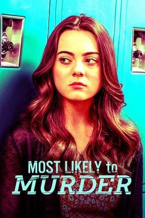 Most Likely to Murder: Watch Full Movie Online | DIRECTV