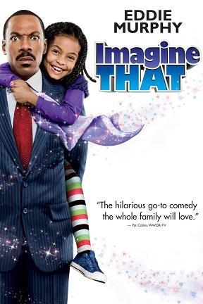 poster for Imagine That