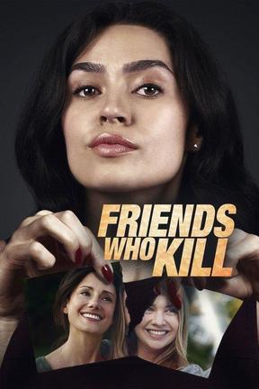 poster for Friends Who Kill