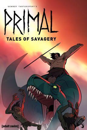 poster for Primal: Tales of Savagery