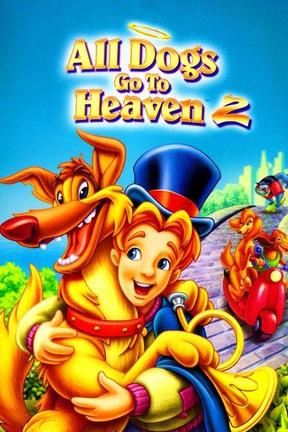poster for All Dogs Go to Heaven 2