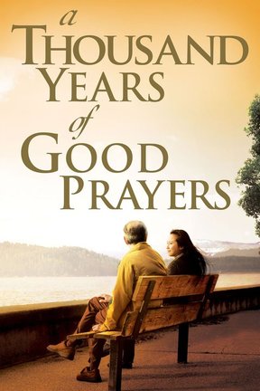 poster for A Thousand Years of Good Prayers