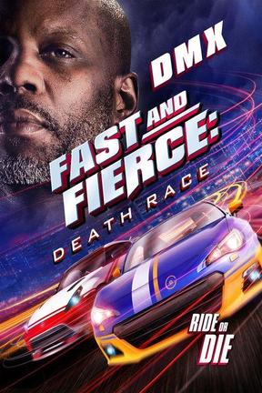 poster for Fast and Fierce: Death Race