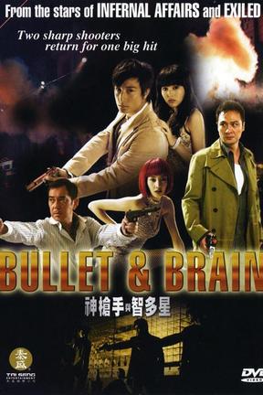 poster for Bullet & Brain