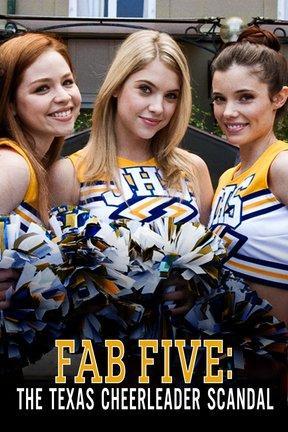 poster for Fab Five: The Texas Cheerleader Scandal