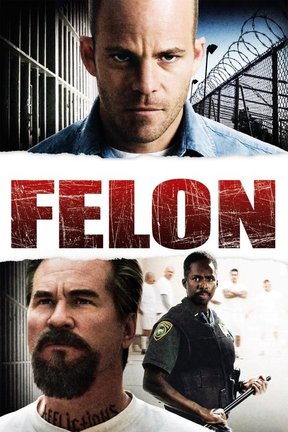 poster for Felon