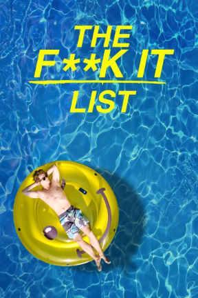 poster for The F**k-It List