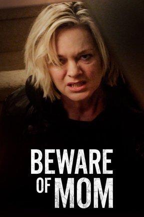 poster for Beware of Mom