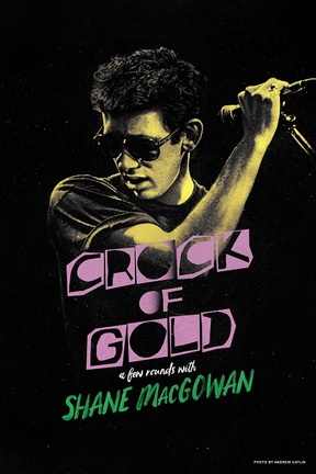 poster for Crock of Gold: A Few Rounds With Shane MacGowan