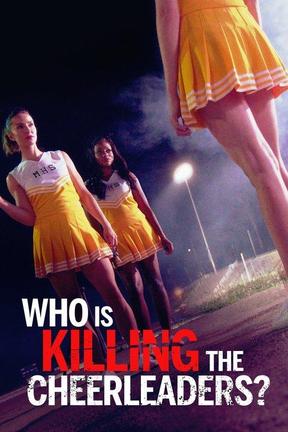 poster for Who Is Killing the Cheerleaders?