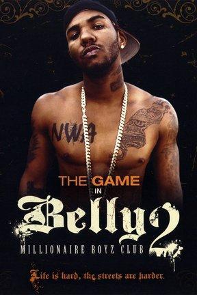 poster for Belly 2: Millionaire Boyz Club