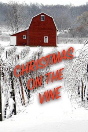 poster for Christmas on the Vine