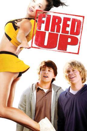 poster for Fired Up!: Unrated