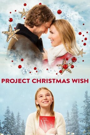 Stream Project Christmas Wish Online: Watch Full Movie | DIRECTV