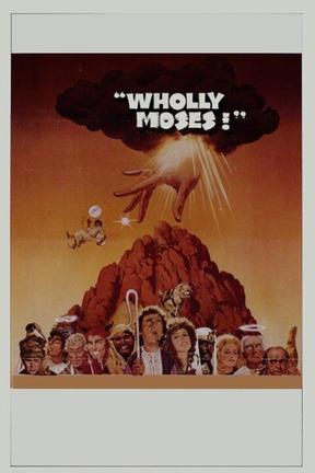 poster for Wholly Moses!