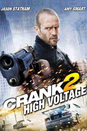 poster for Crank 2: High Voltage