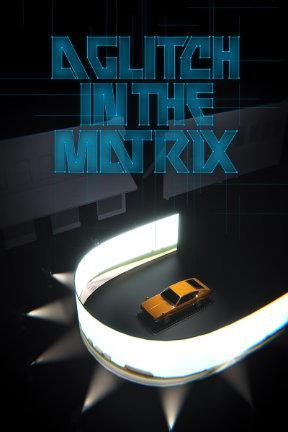 poster for A Glitch in the Matrix