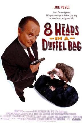 poster for 8 Heads in a Duffel Bag