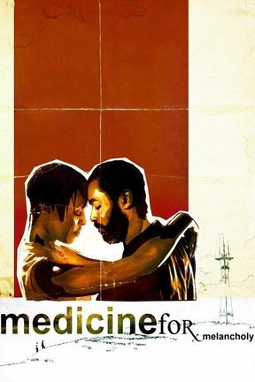 poster for Medicine for Melancholy