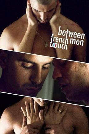 poster for French Touch : Between Men