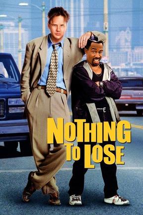 poster for Nothing to Lose