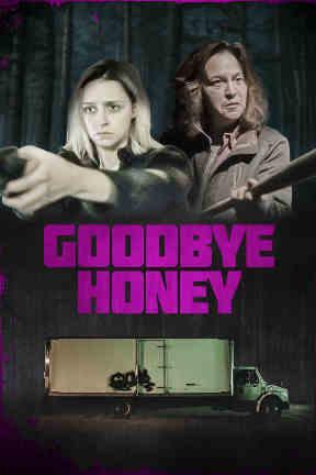 poster for Goodbye Honey