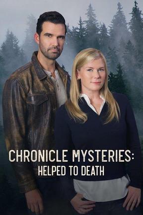 Chronicle Mysteries: Helped to Death: Watch Full Movie Online | DIRECTV