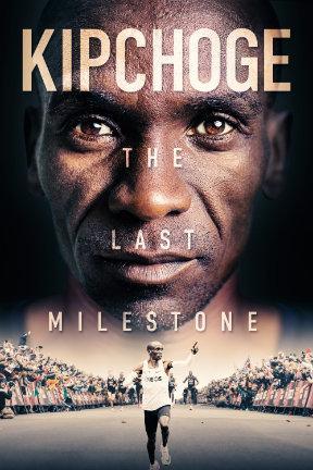 poster for Kipchoge: The Last Milestone