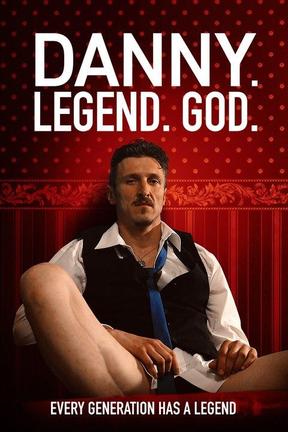 poster for Danny. Legend. God.