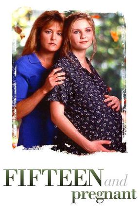 poster for Fifteen and Pregnant