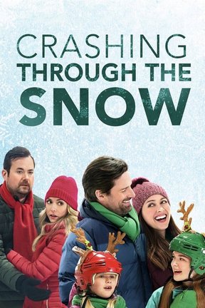 poster for Crashing Through the Snow