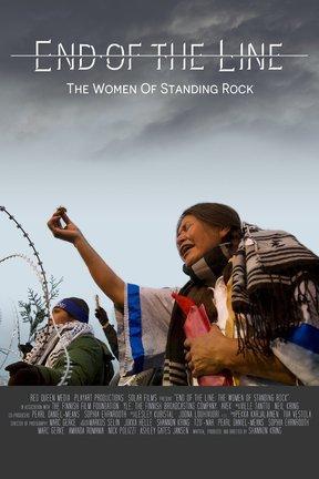 poster for End of the Line: The Women of Standing Rock