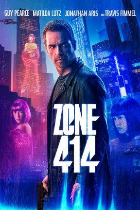poster for Zone 414
