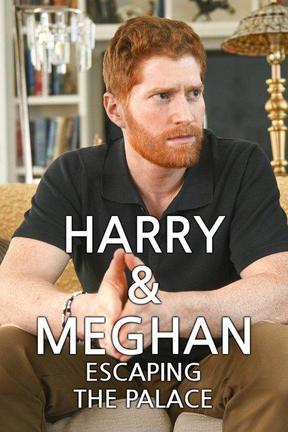 poster for Harry & Meghan: Escaping the Palace