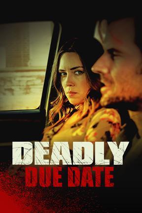 poster for Deadly Due Date