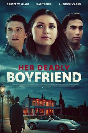 Her Boyfriend's Deadly Secret: Watch Full Movie Online | DIRECTV