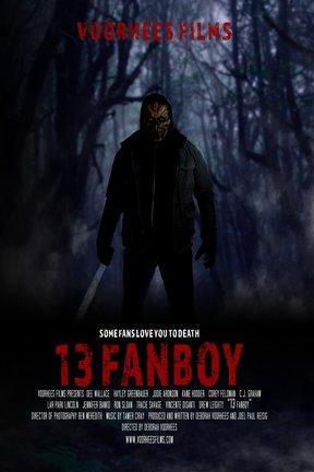 poster for 13 Fanboy